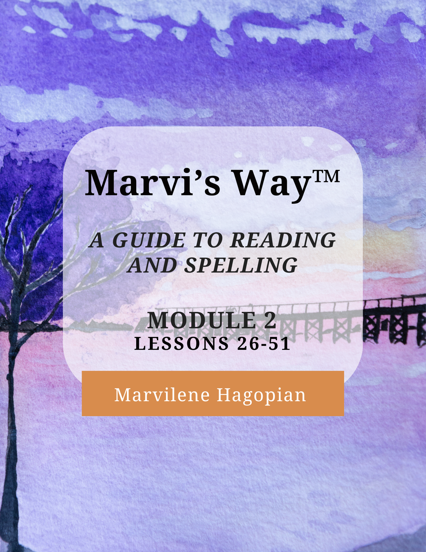 Module 2, Lessons 26-51