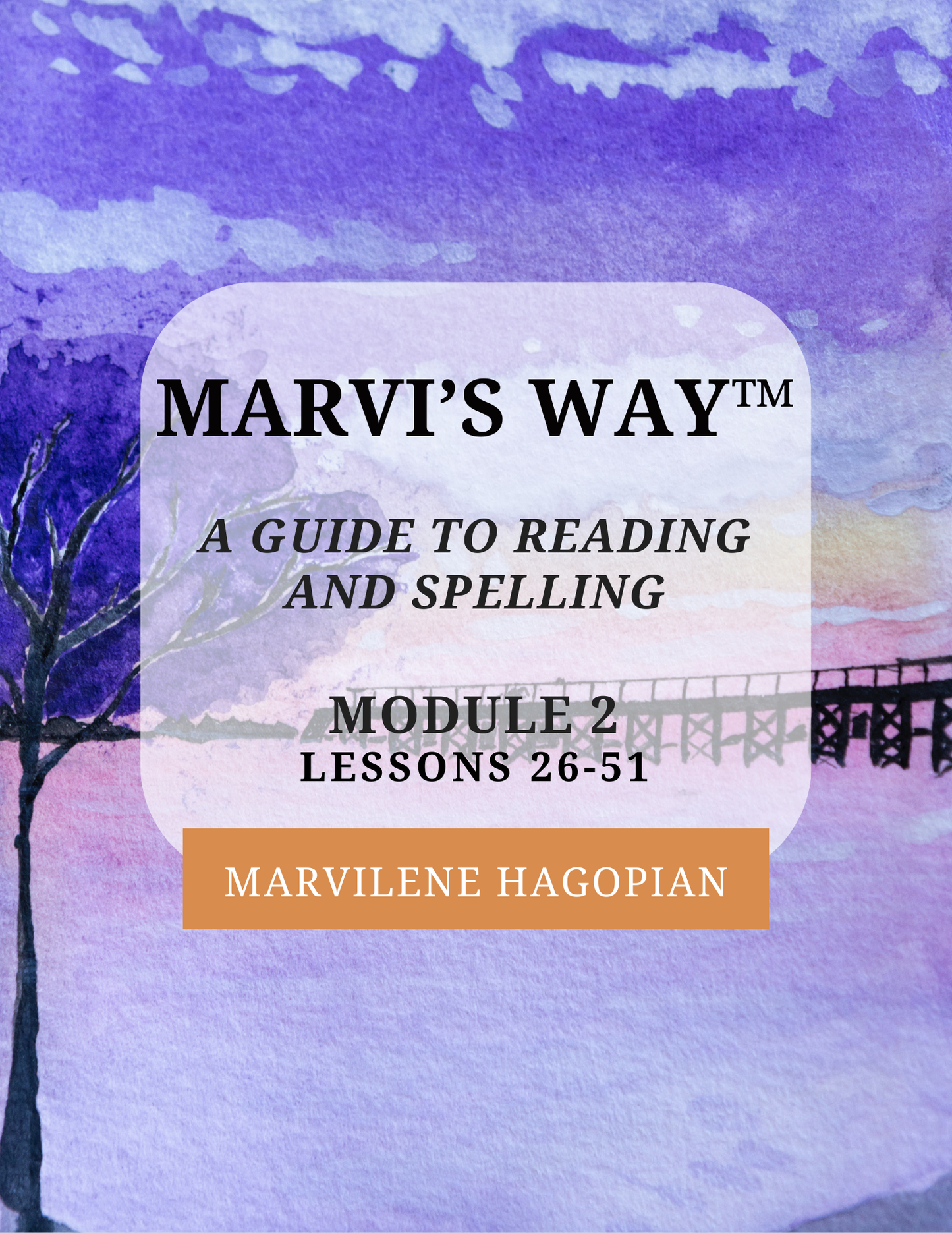 Module 2, Lessons 26-51