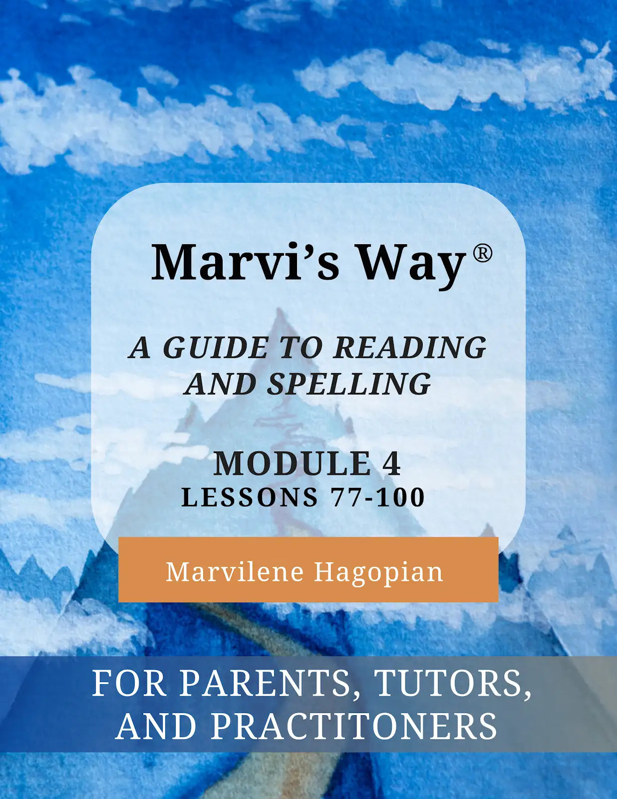 Module 4, Lessons 77-100